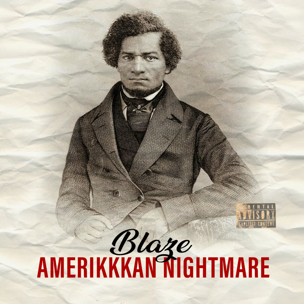 Blaze-Amerikkkan-Nightmare-hip-hop-music-trap-music