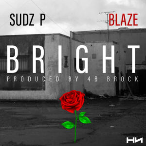 Blaze-Bright-46-Brock-Sudz-P-hip-hop-music
