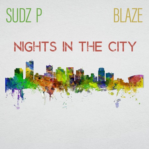 Blaze-Nitez-in-the-city-sudz-p-hip-hop-music