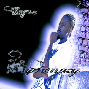 Blaze-Supremacy-hip-hop-music-mixtape