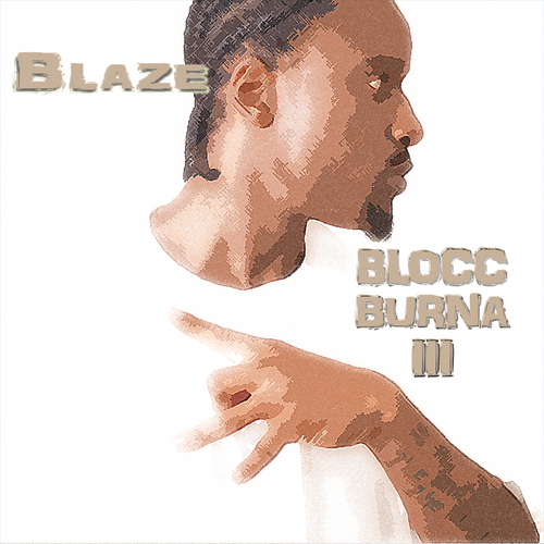 Blaze-blocc-burna-3-hip-hop-mixtape-music