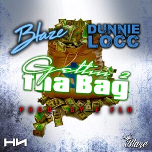 Blaze-dunnie-Gettin-2-tha-bag-hip-hop-music