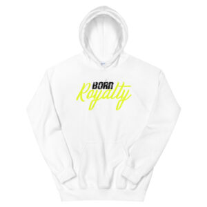 Men's Hoodie Born Royalty with Have Notz logo on back
