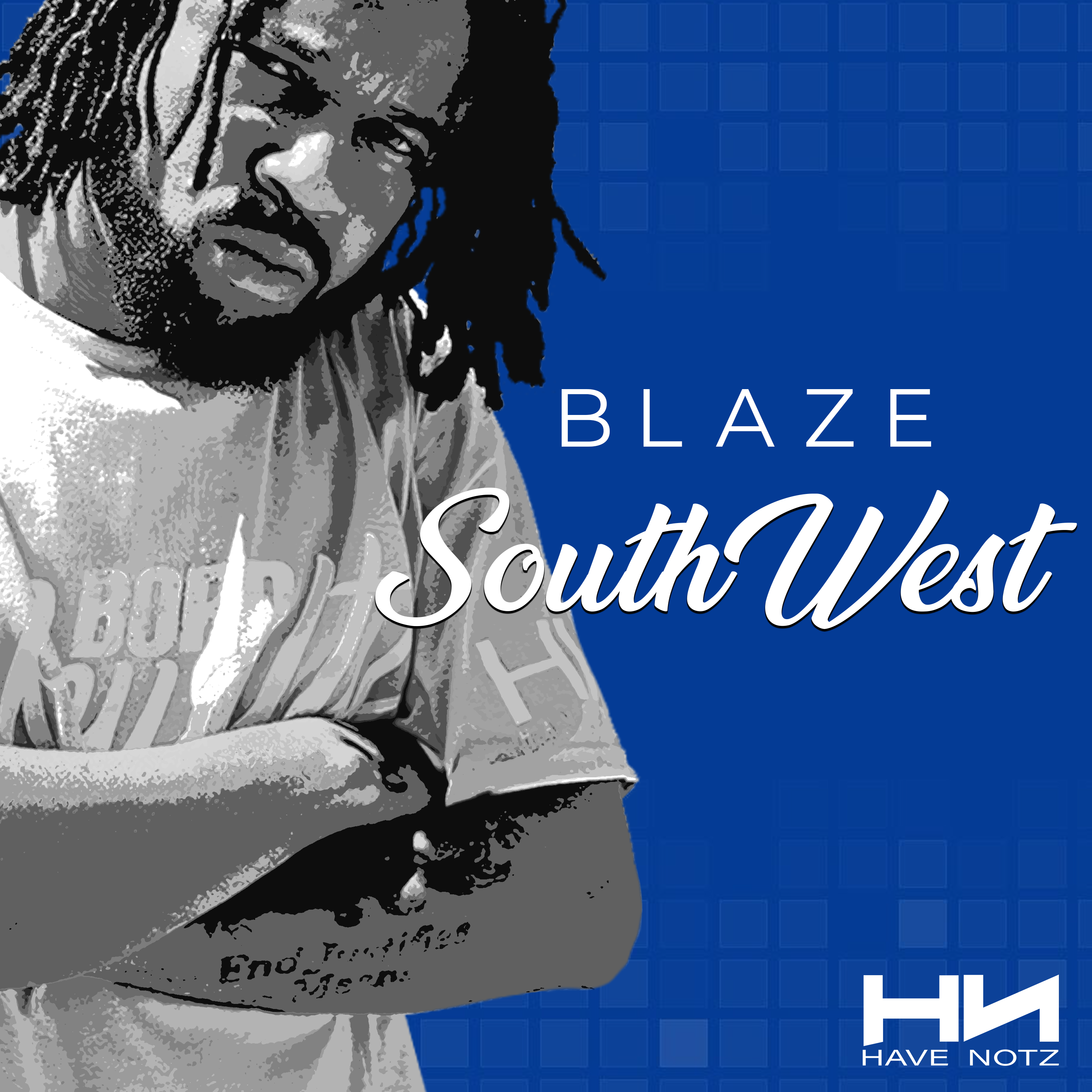 hip-hop-az-have-notz-Southwest-Blaze-music