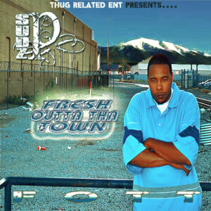 Sudz-P-Fresh-Outta-Tha-Town